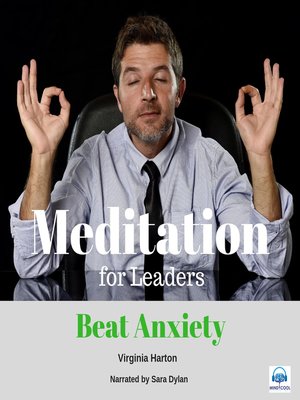 cover image of Meditation for Leaders--5 of 5 Beat Anxiety
